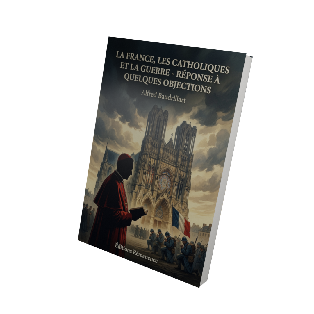 La France, les catholiques et la guerre - réponse à quelques objections - Alfred Baudrillart (Vue 3D)