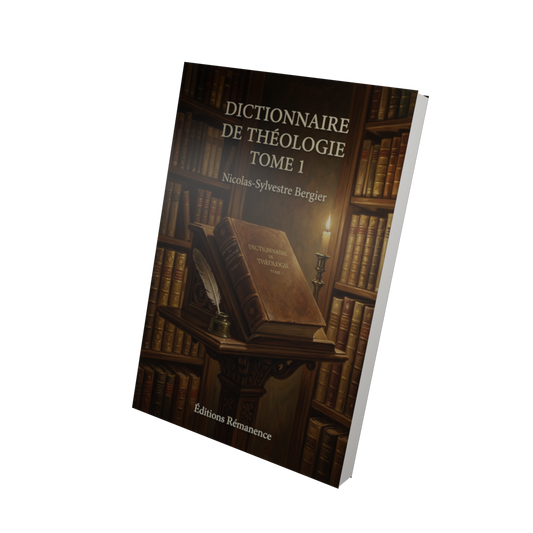 Dictionnaire de théologie Tome 1 - Nicolas-Sylvestre Bergier (Vue 3D)