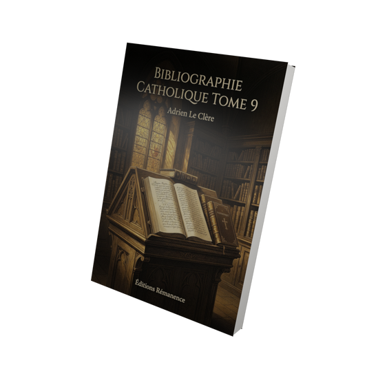 Bibliographie catholique Tome 9 - Adrien Le Clère (Vue 3D)