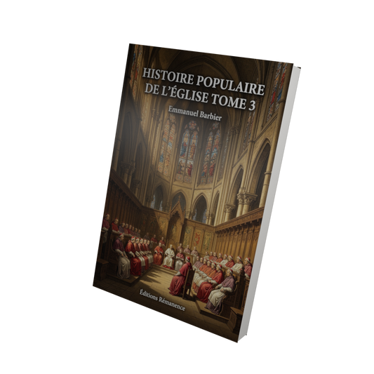 Histoire populaire de l'Église Tome 3 - Emmanuel Barbier (Vue 3D)
