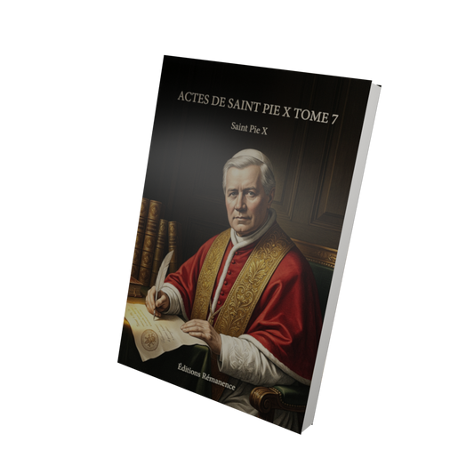 Actes de Saint Pie X Tome 7 - Saint Pie X (Vue 3D)