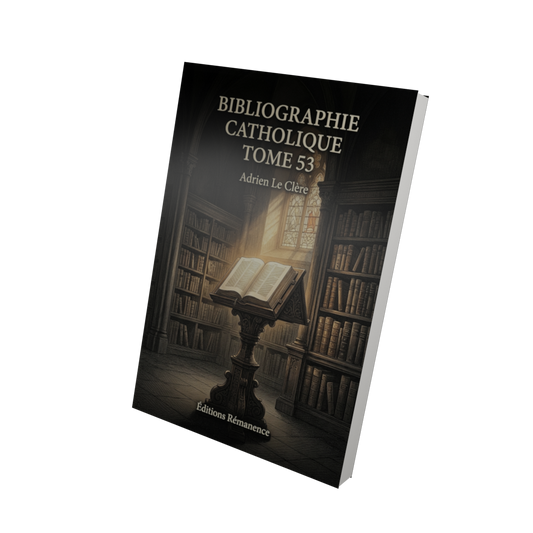 Bibliographie catholique Tome 53 - Adrien Le Clère (Vue 3D)