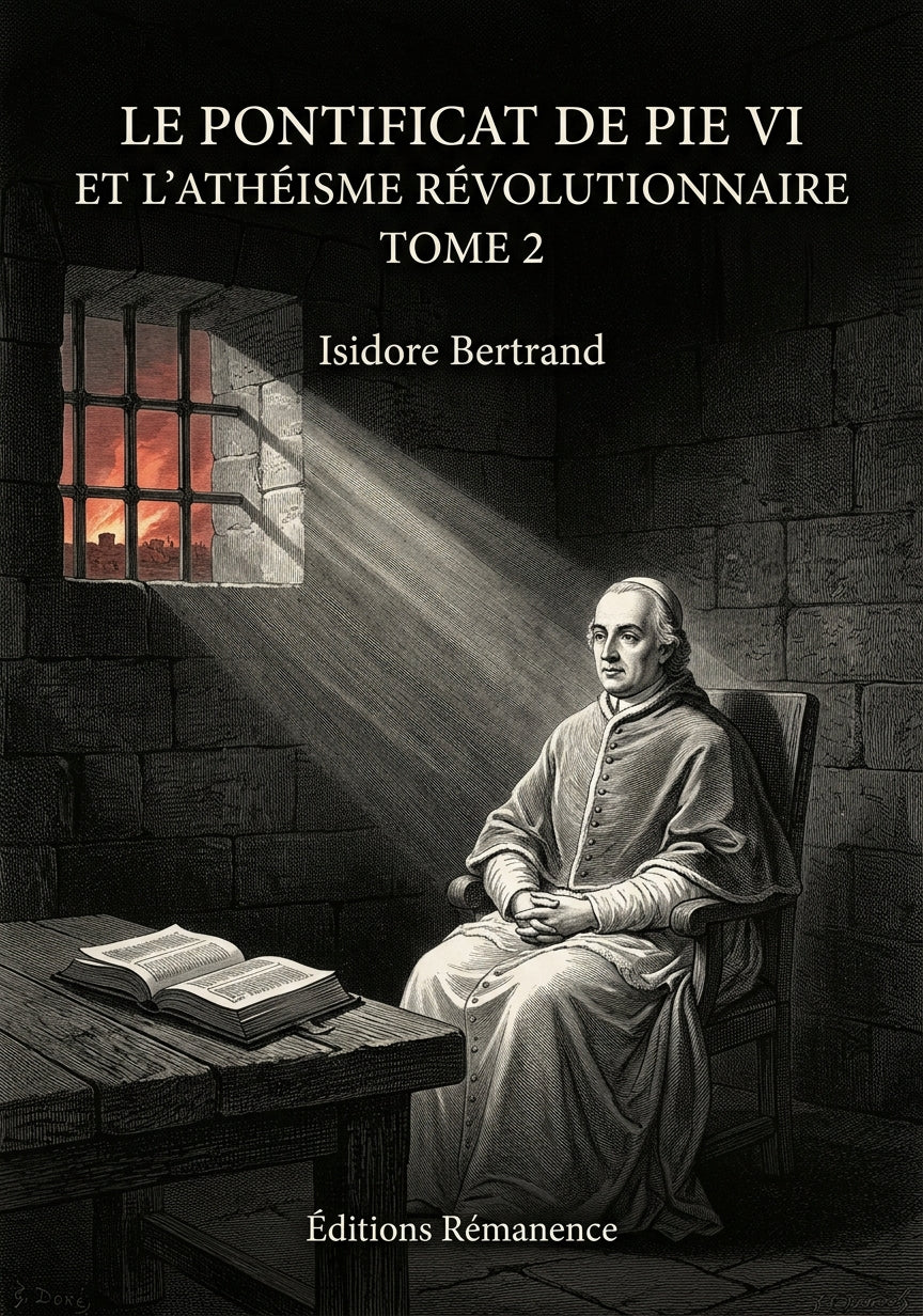Le pontificat de Pie VI et l'athéisme révolutionnaire Tome 2 - Isidore Bertrand (Couverture)