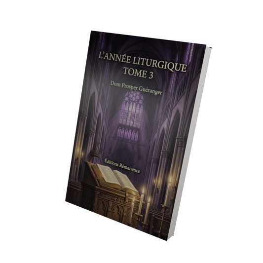 L'année liturgique Tome 3 - Dom Prosper Guéranger (Vue 3D)