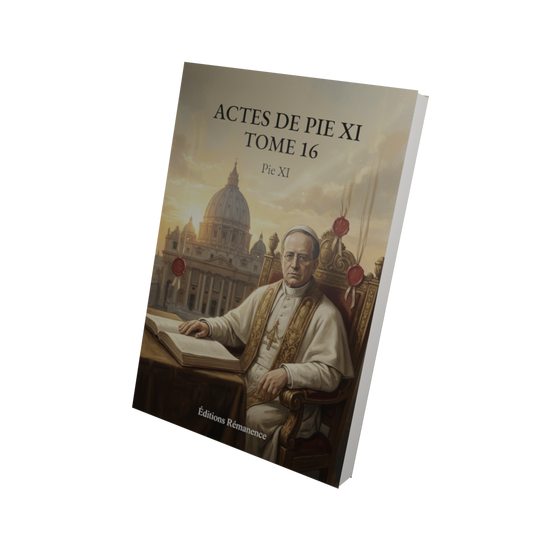 Actes de Pie XI Tome 16 - Pie XI (Vue 3D)