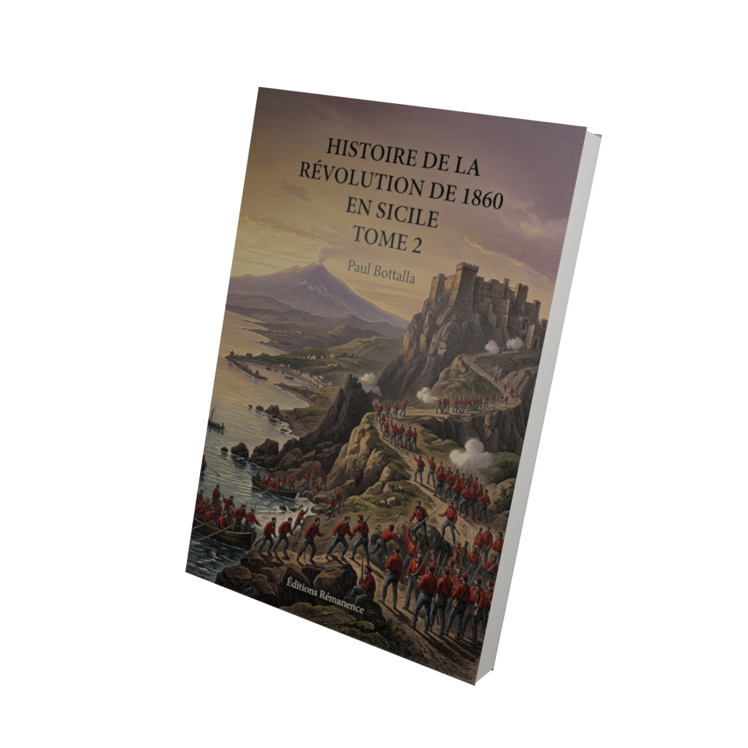 Histoire de la révolution de 1860 en Sicile Tome 2 - Paul Bottalla (Vue 3D)