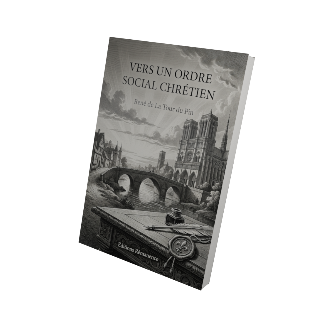 Vers un ordre social chrétien - René de La Tour du Pin (Vue 3D)