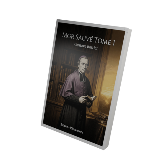 Mgr Sauvé Tome 1 - Gustave Barrier (Vue 3D)