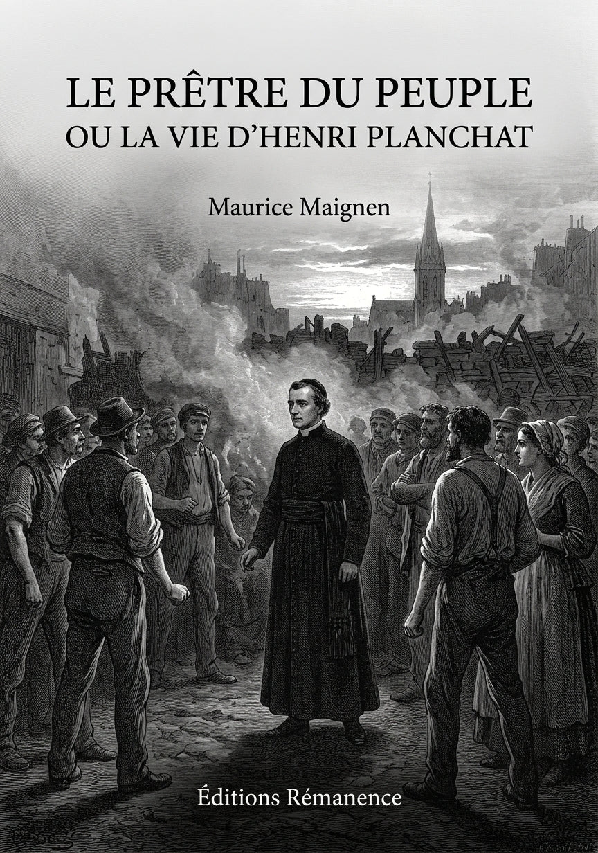 Le prêtre du peuple ou la vie d' Henri Planchat - Maurice Maignen (Couverture)