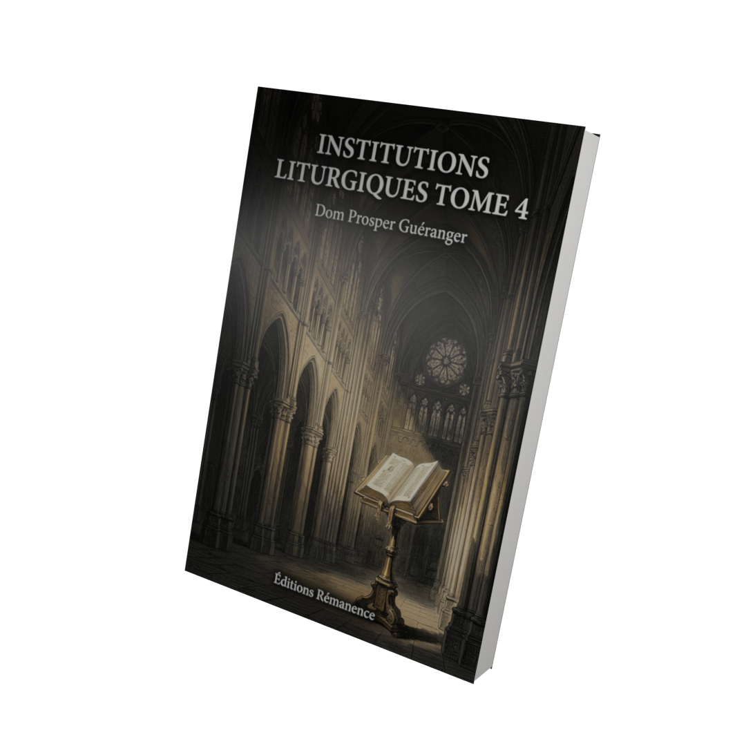 Institutions liturgiques Tome 4 - Dom Prosper Guéranger (Vue 3D)