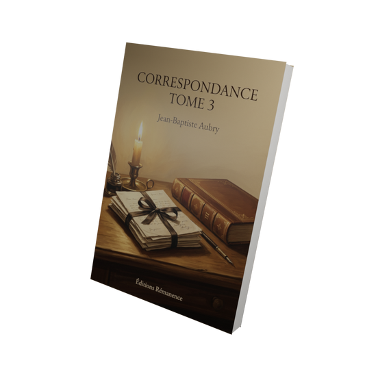 Correspondance Tome 3 - Jean-Baptiste Aubry (Vue 3D)