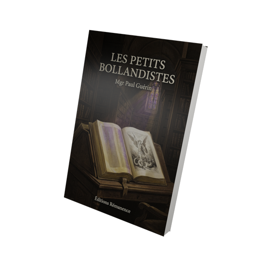 Les petits Bollandistes - Mgr Paul Guérin (Vue 3D)