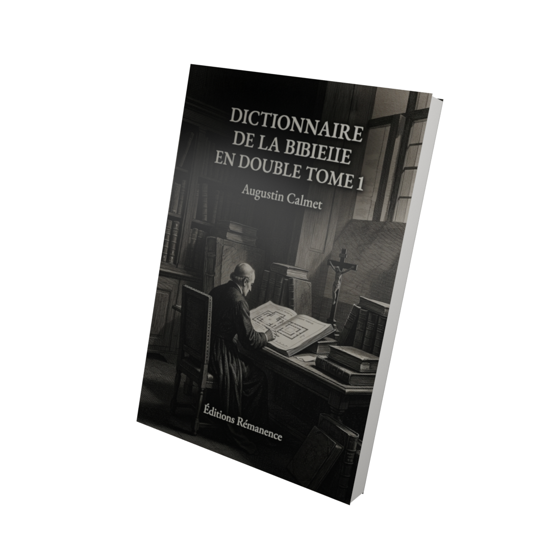 Dictionnaire de la Bible en double Tome 1 - Augustin Calmet (Vue 3D)