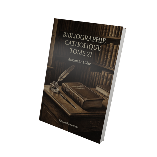 Bibliographie catholique Tome 21 - Adrien Le Clère (Vue 3D)