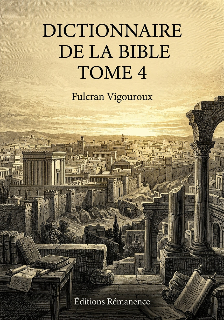 Dictionnaire de la Bible Tome 4 - Fulcran Vigouroux (Couverture)