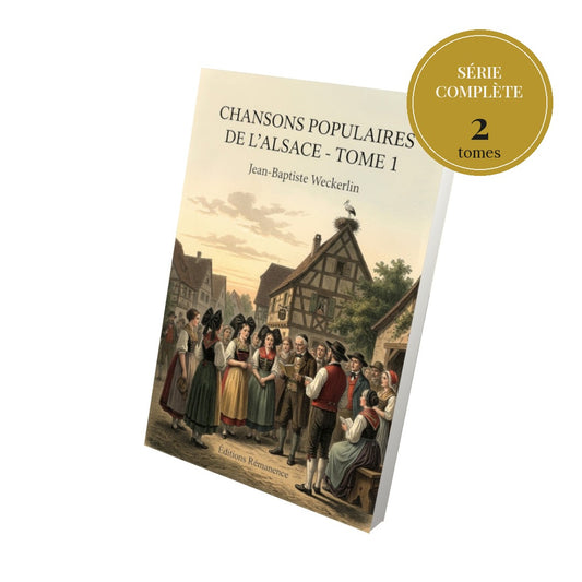 Chansons populaires de l’Alsace – série complète en 2 tomes