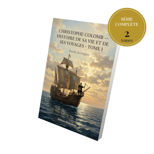 Christophe Colomb — Histoire de sa vie et de ses voyages – série complète en 2 tomes