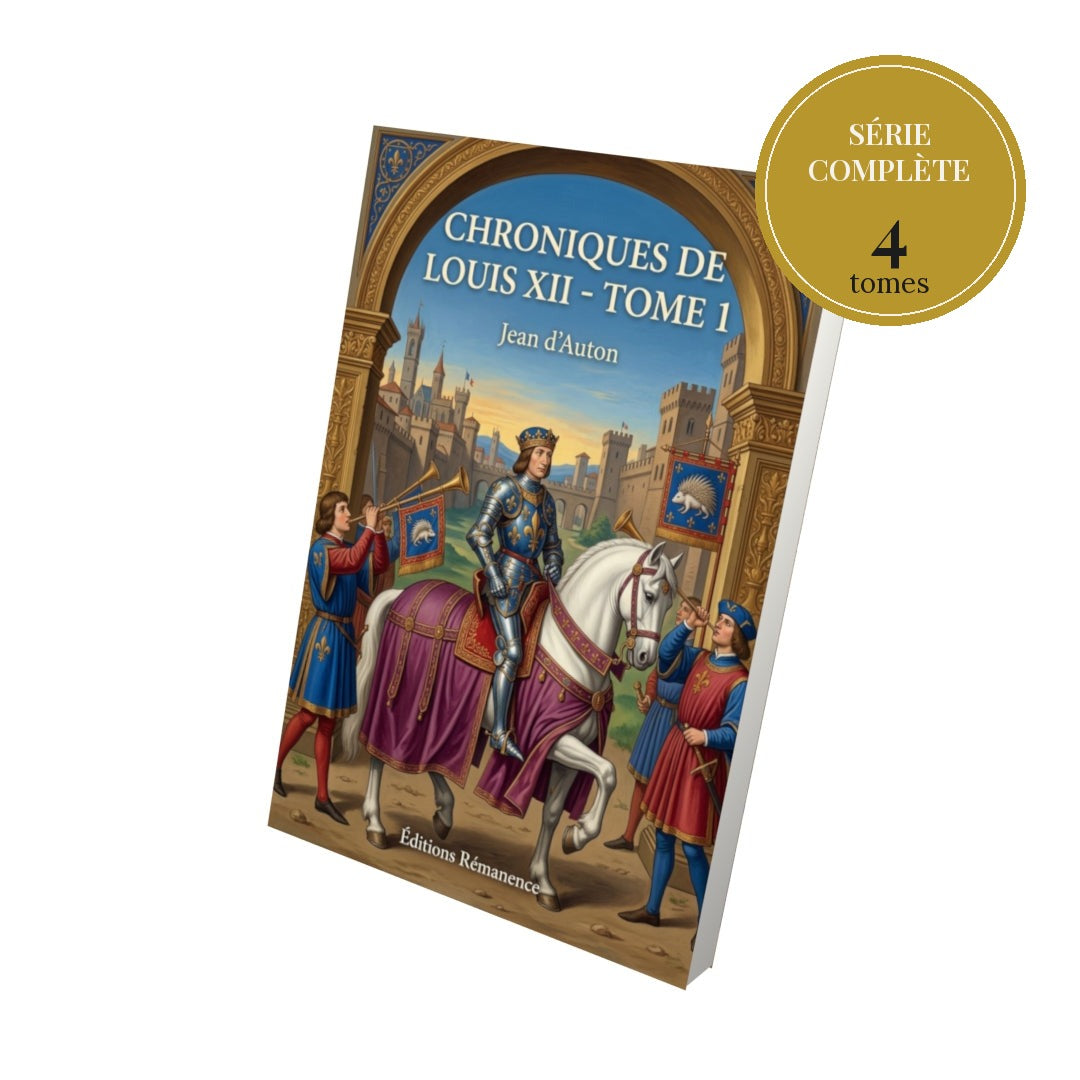 Chroniques de Louis XII – série complète en 4 tomes
