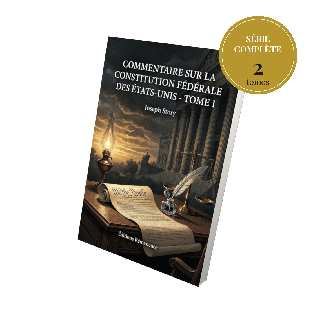 Commentaire sur la Constitution fédérale des États-Unis – série complète en 2 tomes