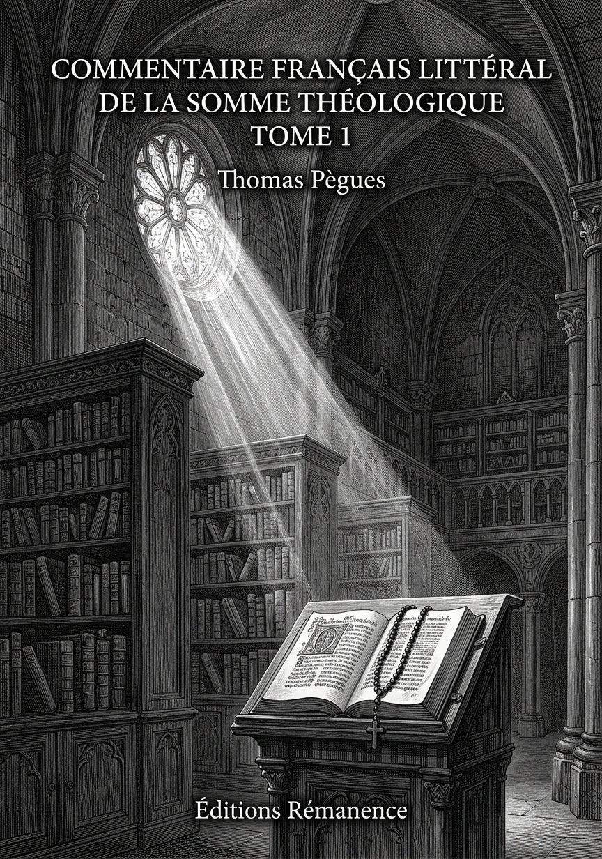 Commentaire français littéral de la Somme théologique Tome 1 - Thomas Pègues (Couverture)