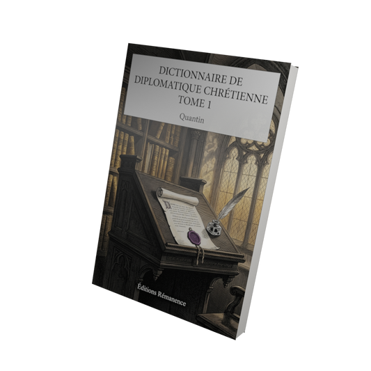 Dictionnaire de diplomatique chrétienne Tome 1 - Quantin (Vue 3D)