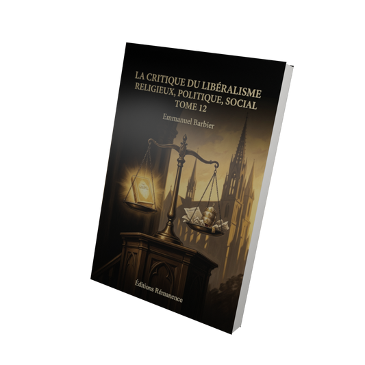 La critique du libéralisme religieux, politique, social Tome 12 - Emmanuel Barbier (Vue 3D)
