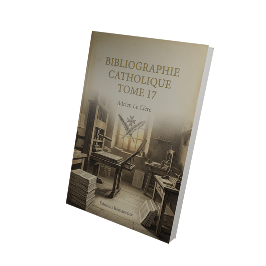 Bibliographie catholique Tome 17 - Adrien Le Clère (Vue 3D)