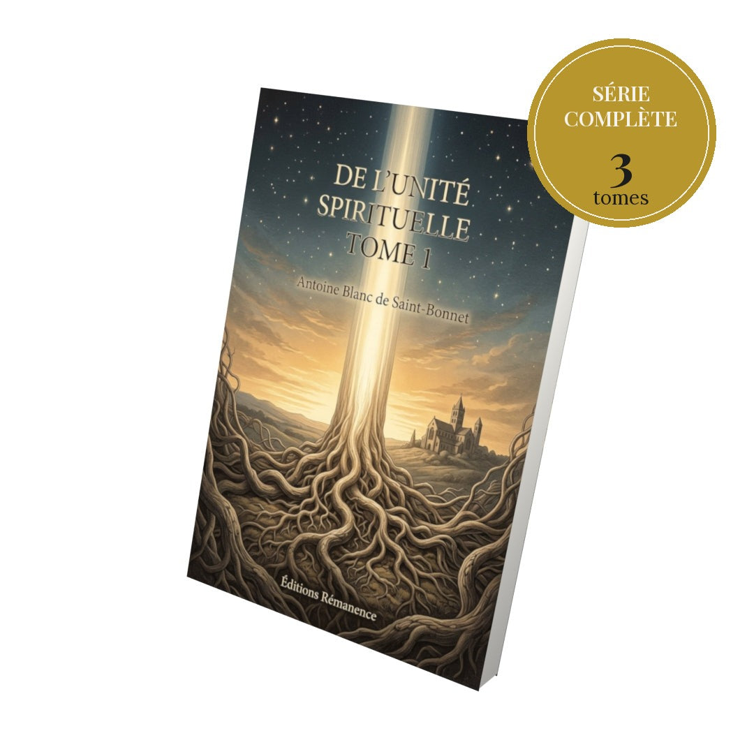 De l'unité spirituelle – série complète en 3 tomes