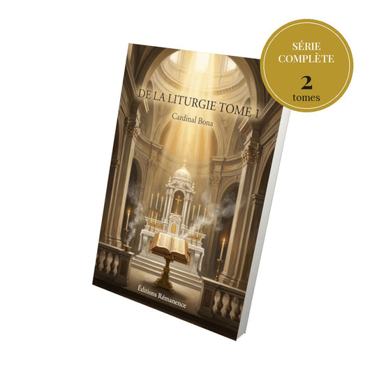 De la liturgie – série complète en 2 tomes