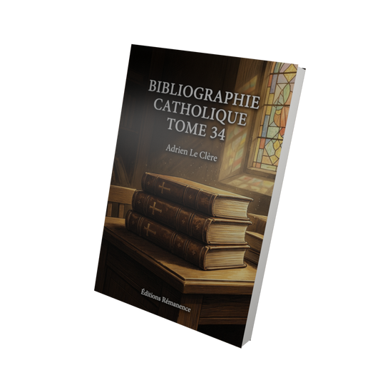 Bibliographie catholique Tome 34 - Adrien Le Clère (Vue 3D)