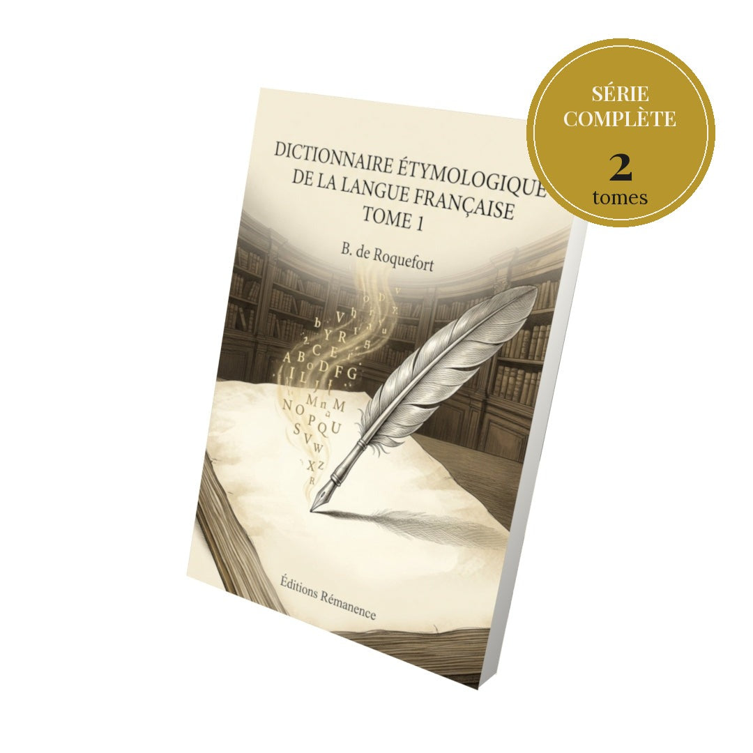 Dictionnaire étymologique de la langue française – série complète en 2 tomes