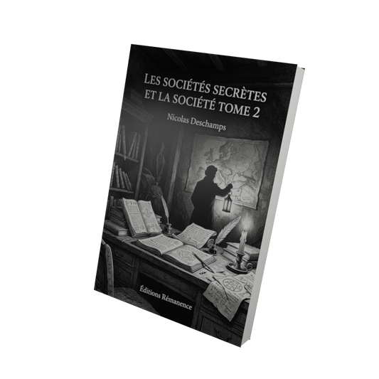 Les sociétés secrètes et la société Tome 2 - Nicolas Deschamps (Vue 3D)