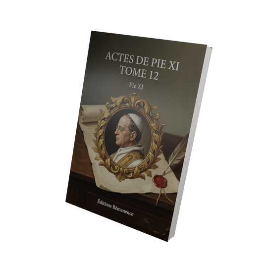 Actes de Pie XI Tome 12 - Pie XI (Vue 3D)