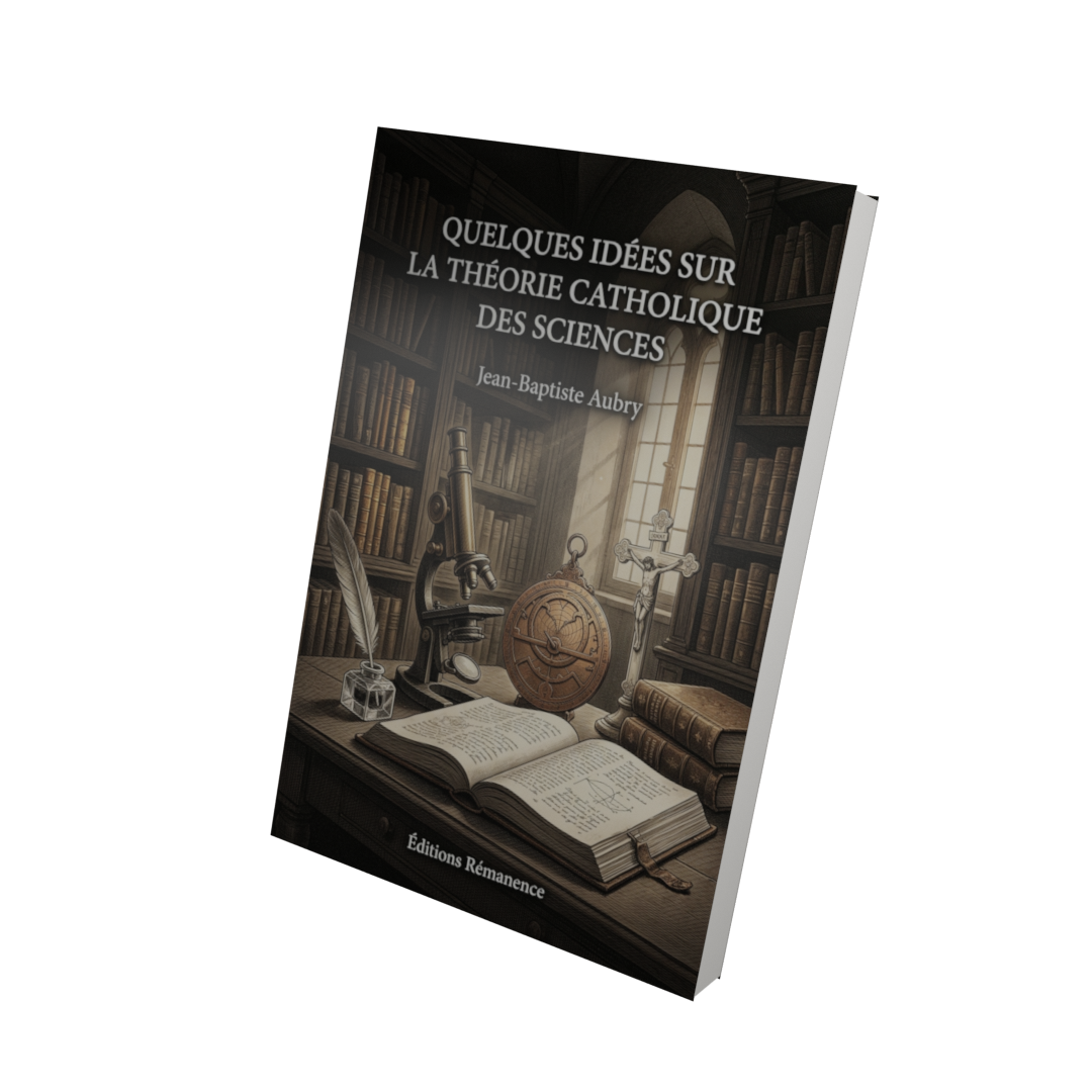 Quelques idées sur la théorie catholique des sciences - Jean-Baptiste Aubry (Vue 3D)
