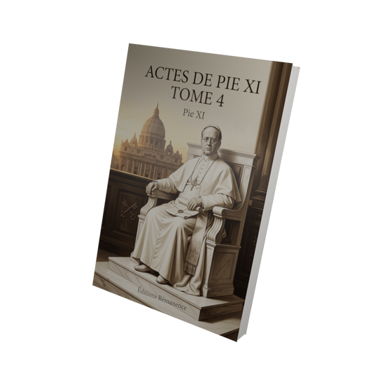 Actes de Pie XI Tome 4 - Pie XI (Vue 3D)