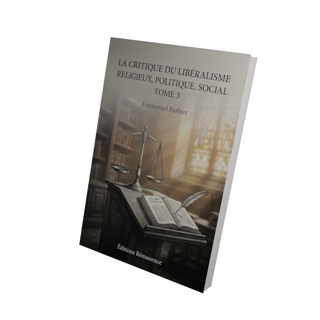 La critique du libéralisme religieux, politique, social Tome 3 - Emmanuel Barbier (Vue 3D)