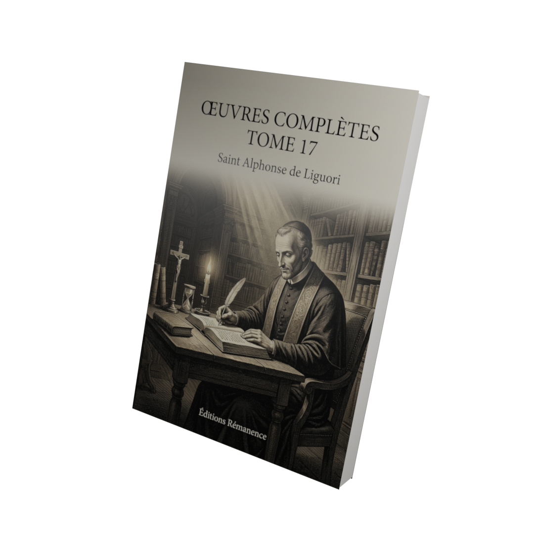 Oeuvres complètes Tome 17 - Saint Alphonse de Liguori (Vue 3D)