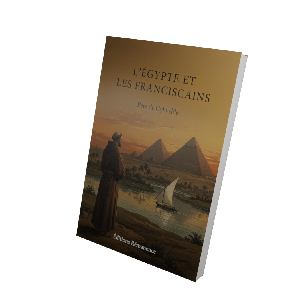 L'Égypte et les Franciscains - Père de Gyhvelde (Vue 3D)