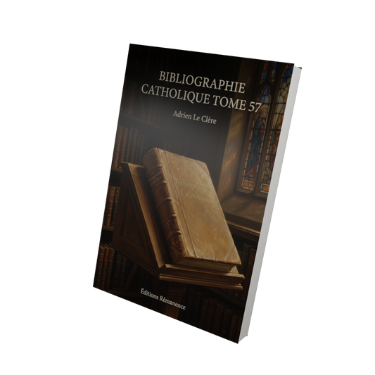 Bibliographie catholique Tome 57 - Adrien Le Clère (Vue 3D)