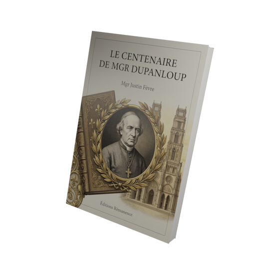 le centenaire de Mgr Dupanloup - Mgr Justin Fèvre (Vue 3D)