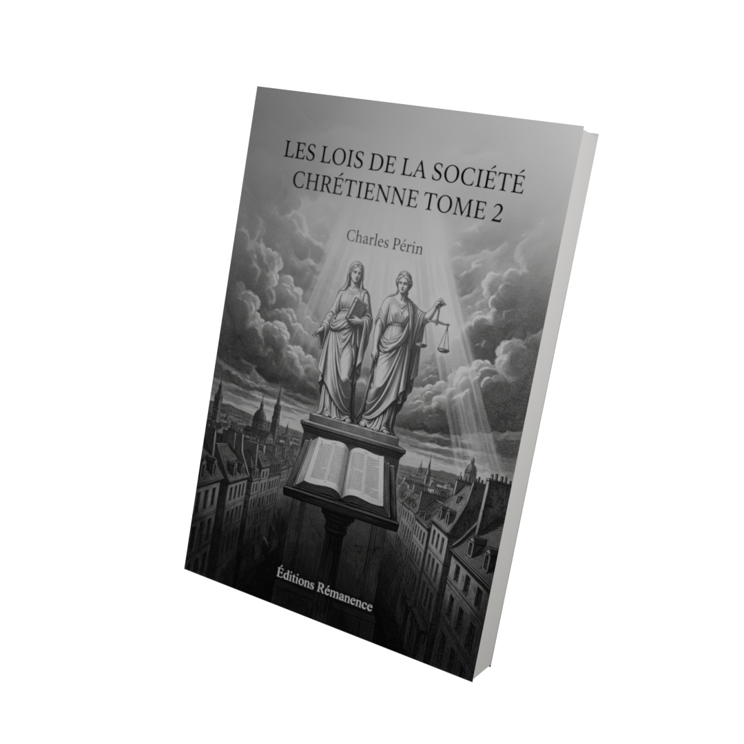 les lois de la société chrétienne Tome 2 - Charles Périn (Vue 3D)