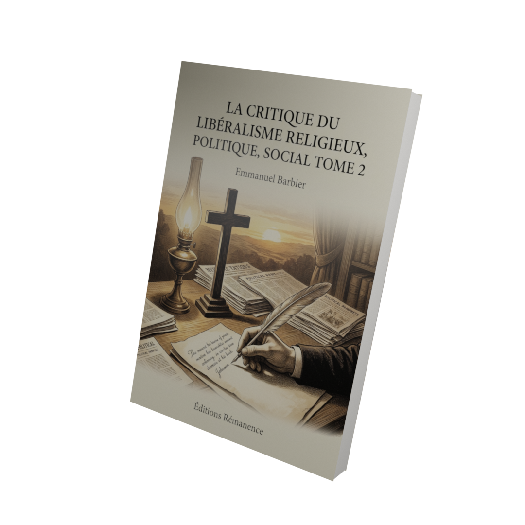 La critique du libéralisme religieux, politique, social Tome 2 - Emmanuel Barbier (Vue 3D)
