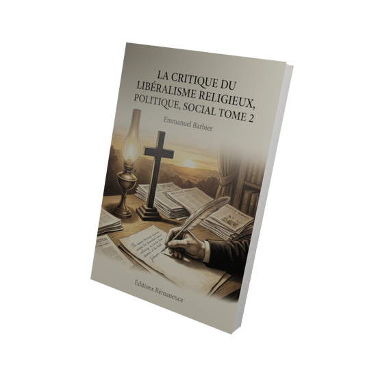 La critique du libéralisme religieux, politique, social Tome 2 - Emmanuel Barbier (Vue 3D)