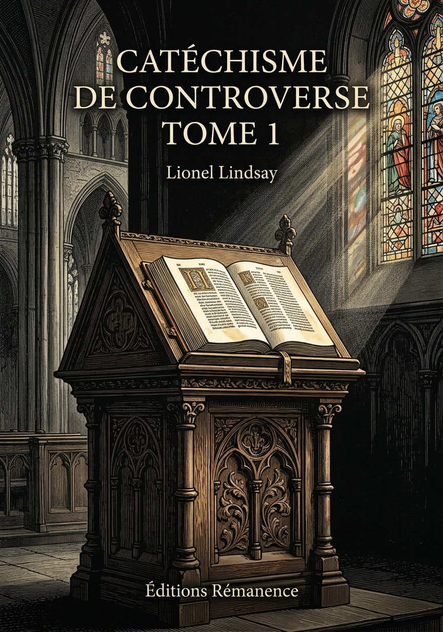 Catéchisme de controverse Tome 1 - Lionel Lindsay (Couverture)