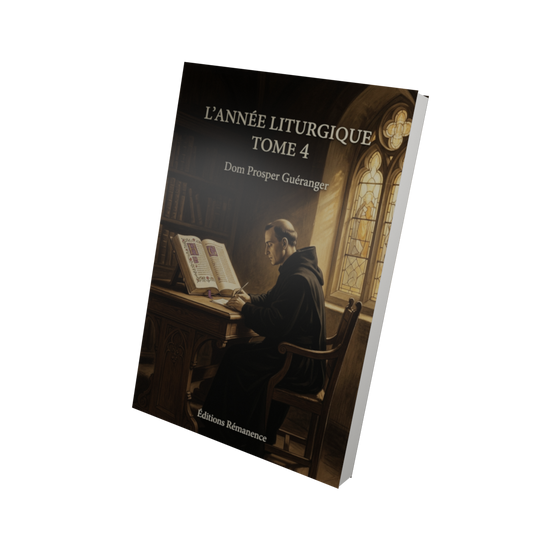 L'année liturgique Tome 4 - Dom Prosper Guéranger (Vue 3D)