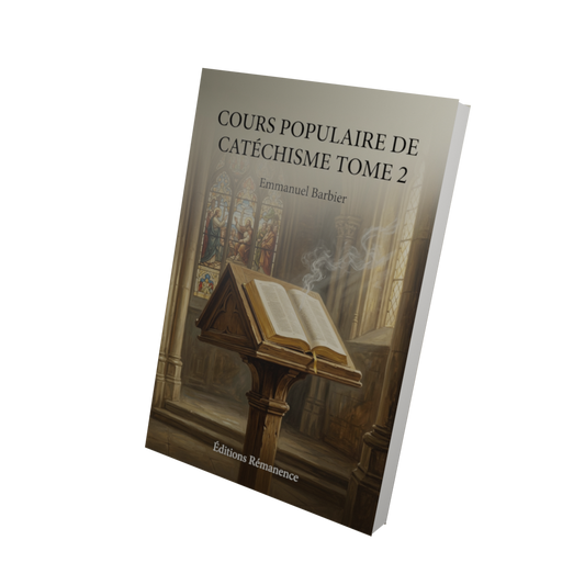 Cours populaire de catéchisme Tome 2 - Emmanuel Barbier (Vue 3D)