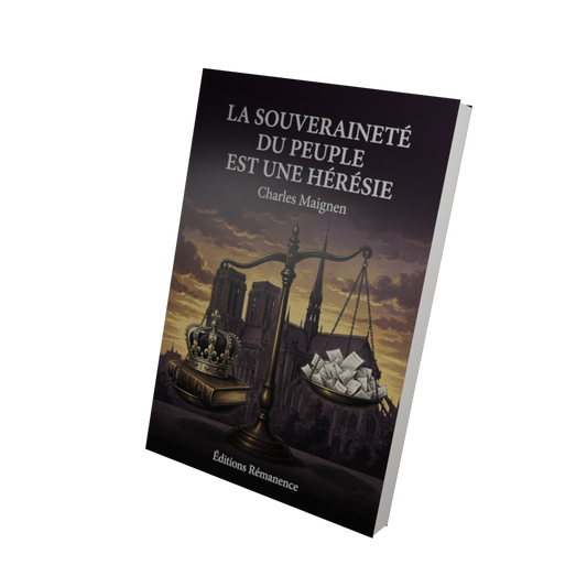 La souveraineté du peuple est une hérésie - Charles Maignen (Vue 3D)