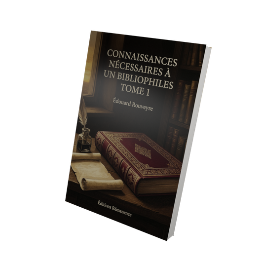 Connaissances nécesssaires à un bibliophiles Tome 1 - Édouard Rouveyre (Vue 3D)