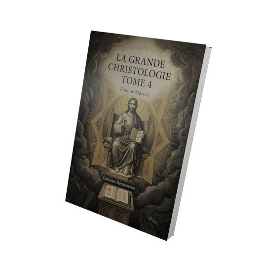 La grande Christologie Tome 4 - Étienne Maistre (Vue 3D)