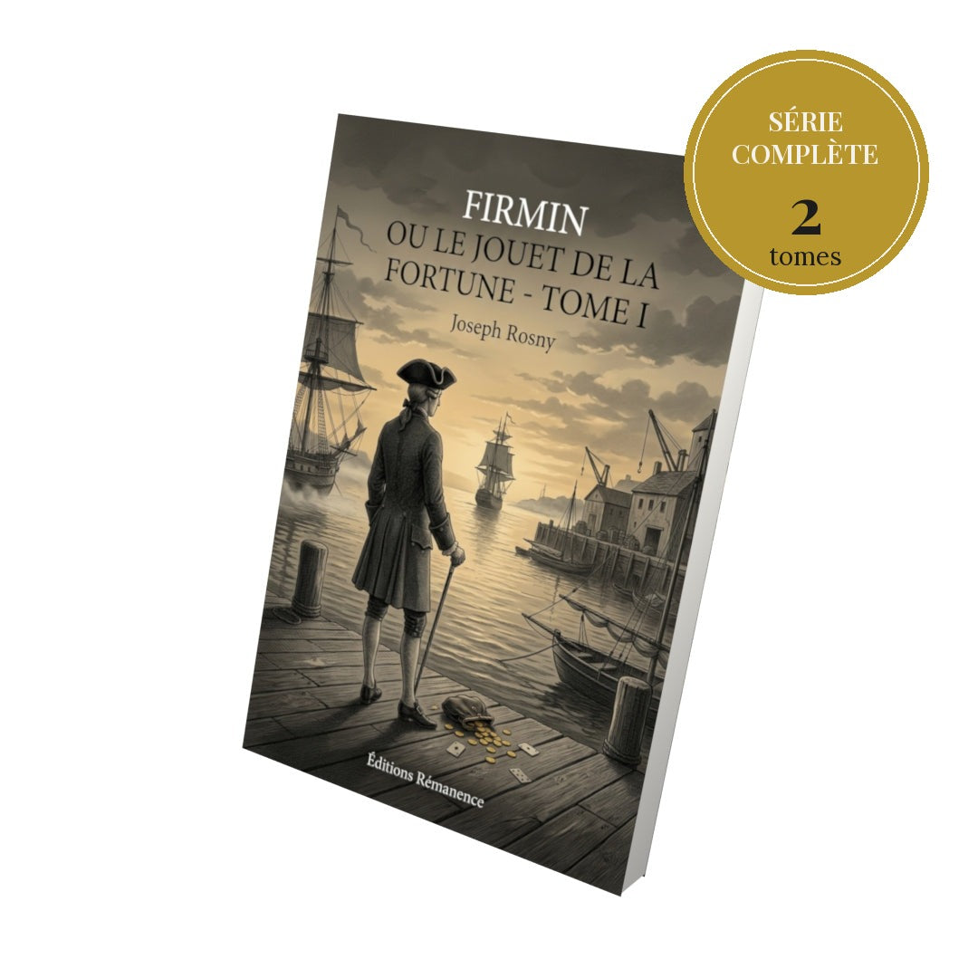 Firmin ou le Jouet de la fortune – série complète en 2 tomes